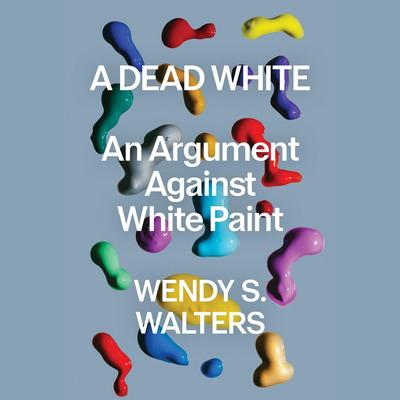 A Dead White by Wendy S Walters audiobook