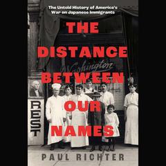 Distance Between Our Names by Paul Richter audiobook