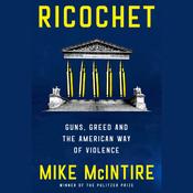 Ricochet by  Mike McIntire audiobook