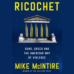 Ricochet by Mike McIntire audiobook