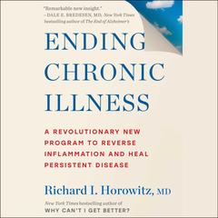 Ending Chronic Illness by Richard Horowitz audiobook