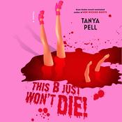 Barbie Just Won't Die! by  Tanya Pell audiobook