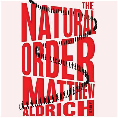 The Natural Order by Matthew Aldrich audiobook