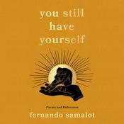 you still have yourself by  Fernando Samalot audiobook