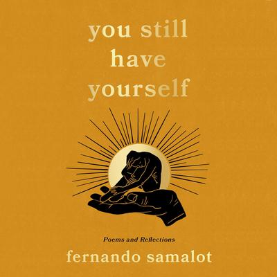 you still have yourself by Fernando Samalot audiobook