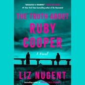 The Truth About Ruby Cooper by  Liz Nugent audiobook