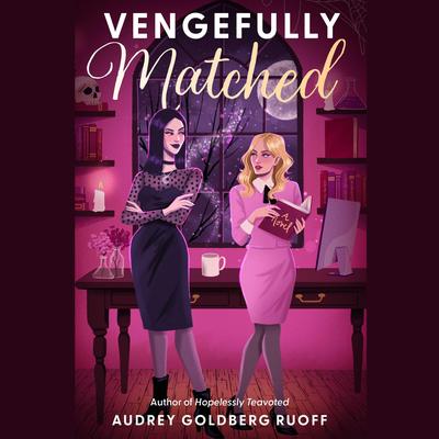 Vengefully Matched by Audrey Goldberg Ruoff audiobook