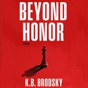Beyond Honor by  K.B. Brodsky audiobook