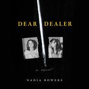 Dear Dealer by  Nadia Bowers audiobook