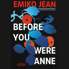 Before You Were Anne by Emiko Jean audiobook