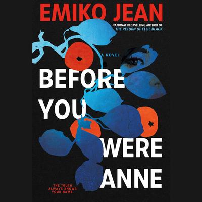 Before You Were Anne by Emiko Jean audiobook