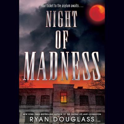 Night of Madness by Ryan Douglass audiobook