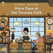 More Days at the Torunka Cafe by  Satoshi Yagisawa audiobook