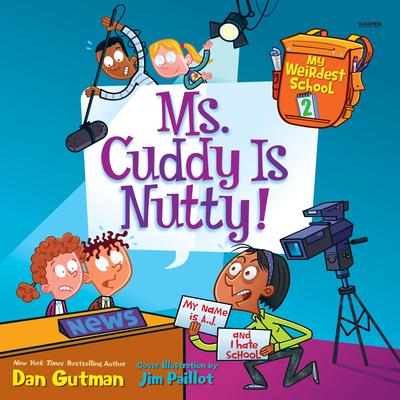 My Weirdest School #2: Ms. Cuddy Is Nutty! by Dan Gutman audiobook