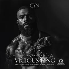 Vowed to a Vicious King by Cyn  audiobook