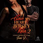 I Gave My Heart to a Jersey Killa 2 by  Tina Jenkins audiobook