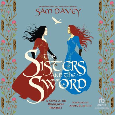 The Sisters and the Sword by Sam Davey audiobook
