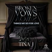 Broken Vows: Things We Do For Love by  Tina Jenkins audiobook