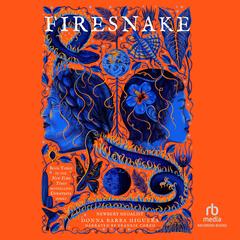 Firesnake by Donna Barba Higuera audiobook