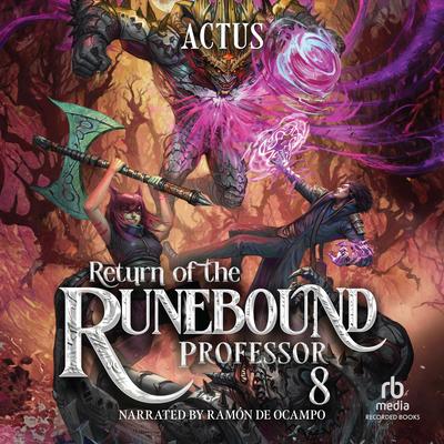 Return of the Runebound Professor 8 by Actus  audiobook