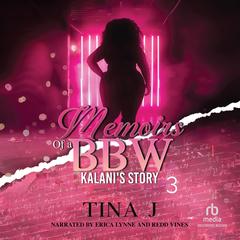 Memoirs of a BBW 3 by Tina J audiobook