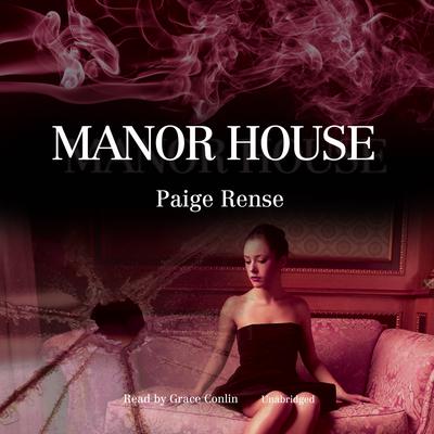 Manor House by Paige Rense audiobook