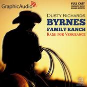 Rage for Vengeance [Dramatized Adaptation] by  Dusty Richards audiobook