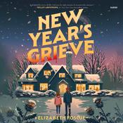 New Year's Grieve by  Elizabeth Foscue audiobook