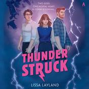 Thunderstruck by  Lissa Layland audiobook
