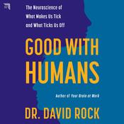 Good with Humans by  David Rock audiobook