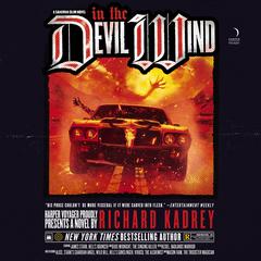 In the Devil Wind by Richard Kadrey audiobook