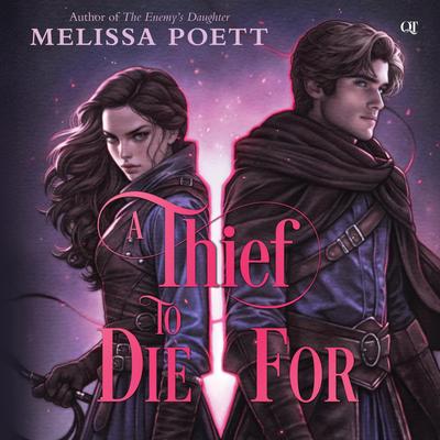 A Thief to Die For by Melissa Poett audiobook