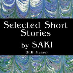 Short Stories by Saki by Hector Hugh Munro audiobook