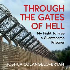 Through the Gates of Hell by Joshua Colangelo-Bryan audiobook