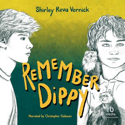 Remember Dippy by Shirley Reva Vernick audiobook