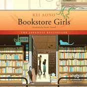 Bookstore Girls by  Kei Aono audiobook