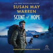 Scent of Hope by  Susan May Warren audiobook