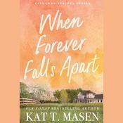 When Forever Falls Apart by  Kat T. Masen audiobook