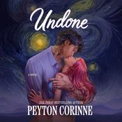 Undone by  Peyton Corinne audiobook