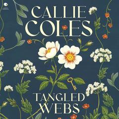 Tangled Webs by Callie Coles audiobook