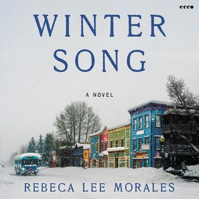 Winter Song by Rebeca Lee Morales audiobook