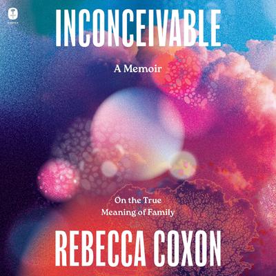 Inconceivable by Rebecca Coxon audiobook