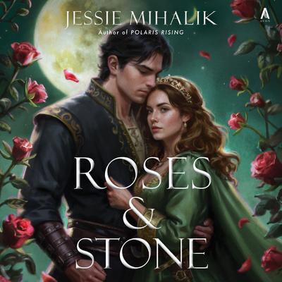 Roses & Stone by Jessie Mihalik audiobook