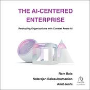 The AI-Centered Enterprise by  Amit Joshi audiobook