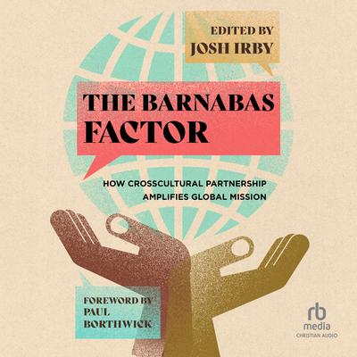 The Barnabas Factor by Josh Irby audiobook