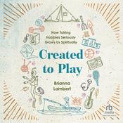 Created to Play by  Brianna Lambert audiobook