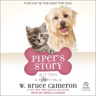Piper's Story by W. Bruce Cameron audiobook