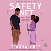Safety Net by  Deanna Grey audiobook