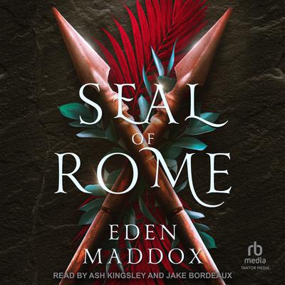 Seal of Rome by Eden Maddox audiobook
