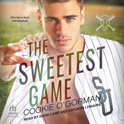 The Sweetest Game by Cookie O'Gorman audiobook
